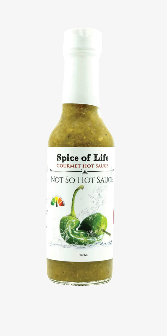 Not So Hot Sauce - Spice of Life